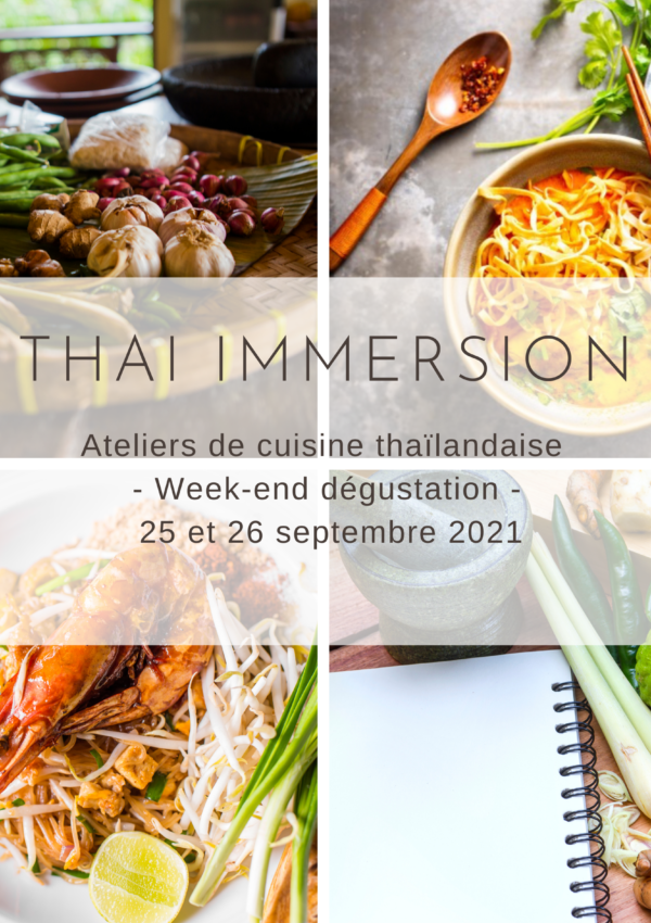 Week-end Thai immersion – Ateliers de cuisine thaïlandaise